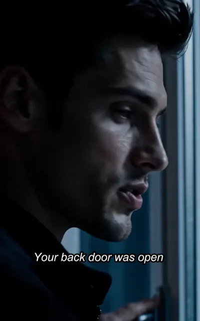 "Your back door was open" — the follow-up line, deadpan, the same doorstep (ep5, subtitles as aired)